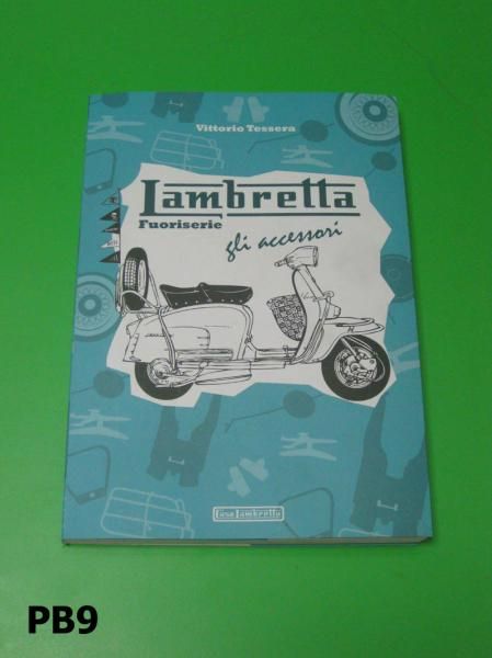 Libro 'Lambretta fuoriserie - Gli accessori', by Vittorio Tessera