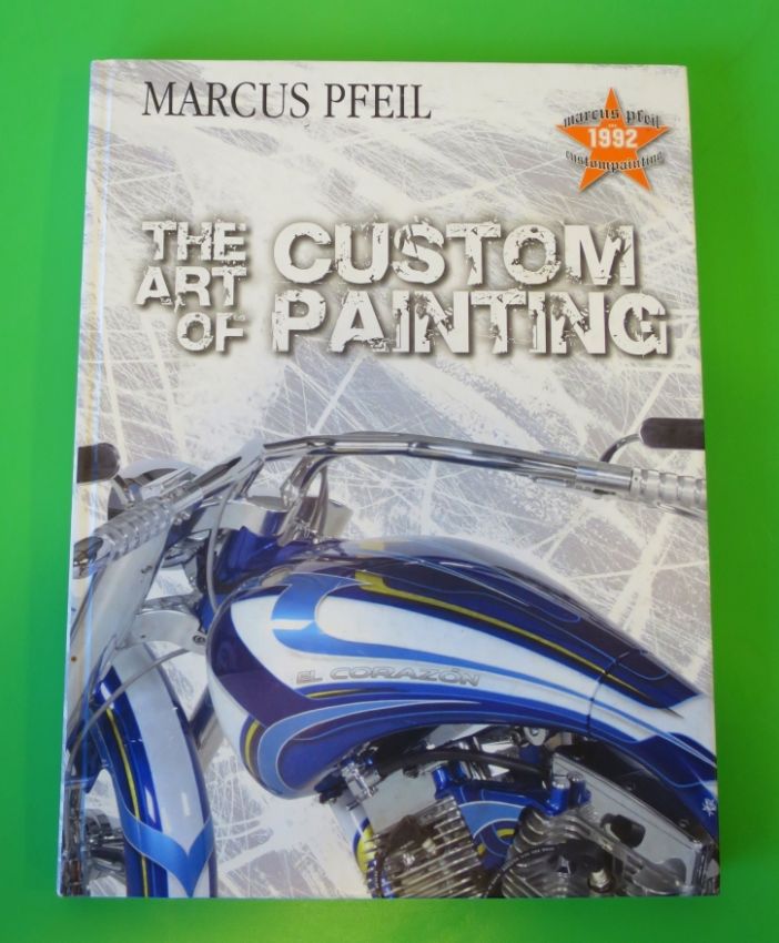 Libro "The Art of Custom paint" di Marcus Pfeil